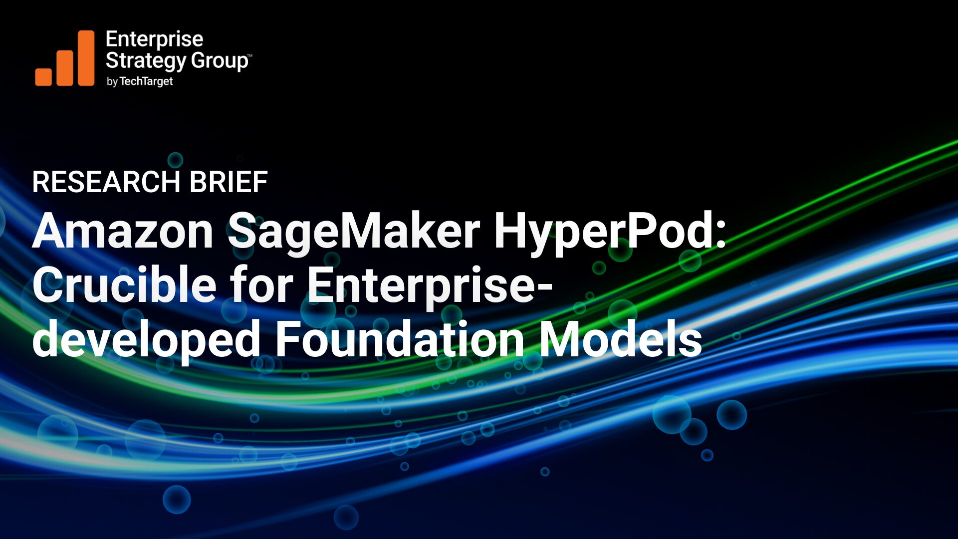 Amazon SageMaker HyperPod: Crucible for Enterprise Foundation Models