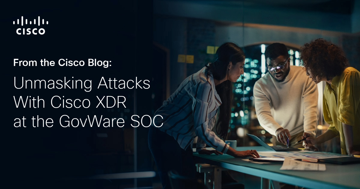 Викриття атак за допомогою Cisco XDR на GovWare SOC